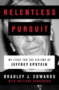 Poursuite implacable : Mon combat pour les victimes de Jeffrey Epstein